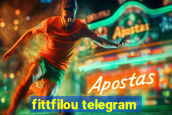 fittfilou telegram